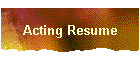 Acting Resume